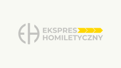 Trzy kroki ku homilii
